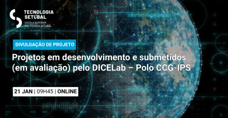 FB_LinkedIn_Divulgacao_Projetos em desenvolvimento e submetidos (em avaliação) pelo DICELab – Polo CCG-IPS FB_LinkedIn_Divulgacao_Projetos em desenvolvimento e submetidos (em avaliação) pelo DICELab – Polo CCG-IPS